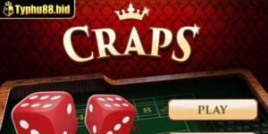 Cùng Nhà cái Tỷ phú 88 tìm hiểu về Craps Game